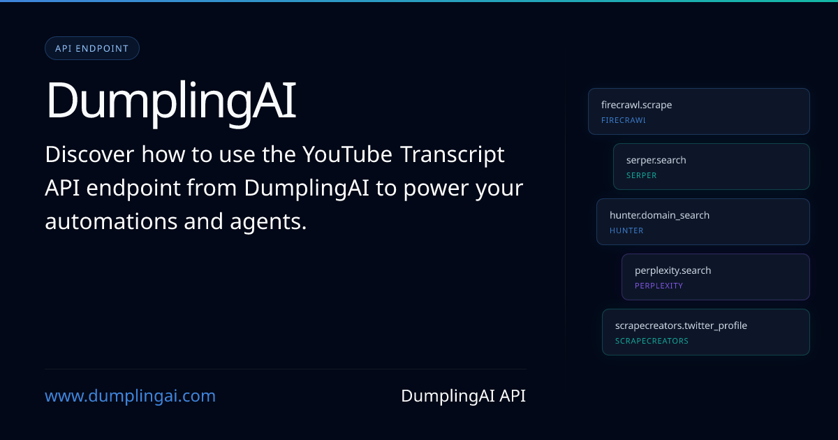 YouTube Transcript API | DumplingAI
